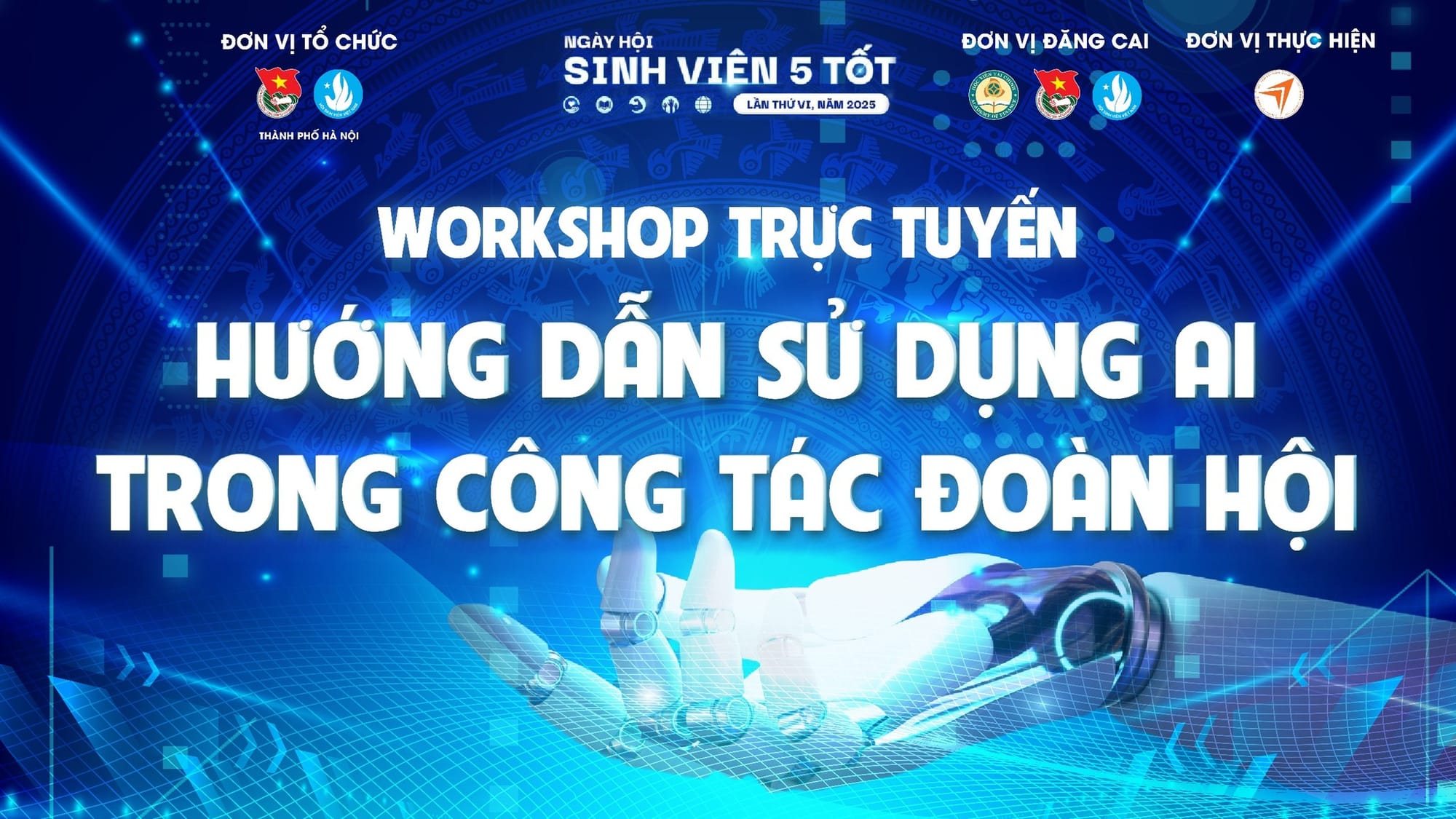 💻 Workshop - Sử dụng AI trong công tác Đoàn - Hội