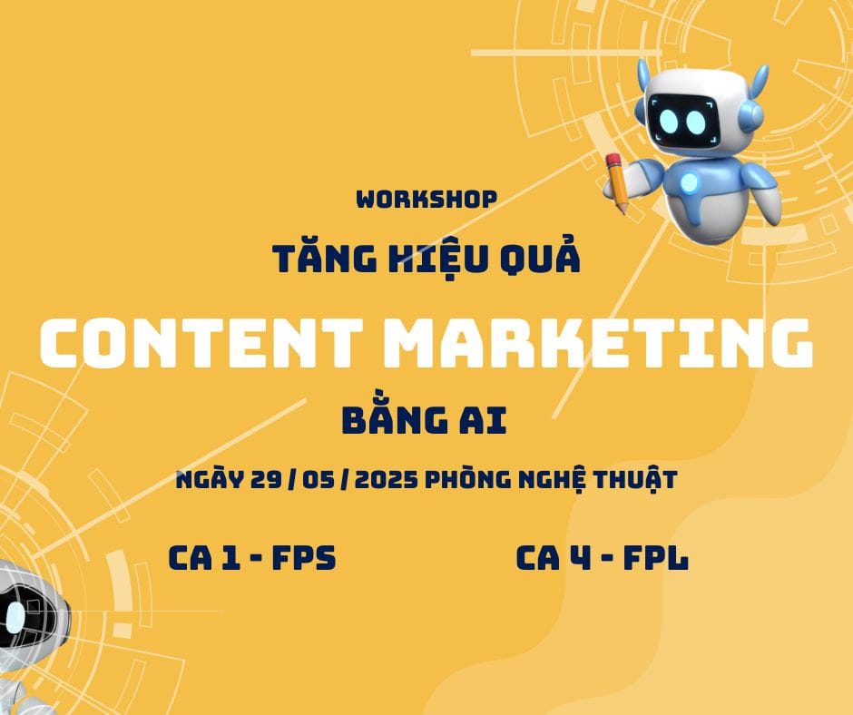 📢 Workshop - Tăng hiệu quả Content Marketing bằng AI