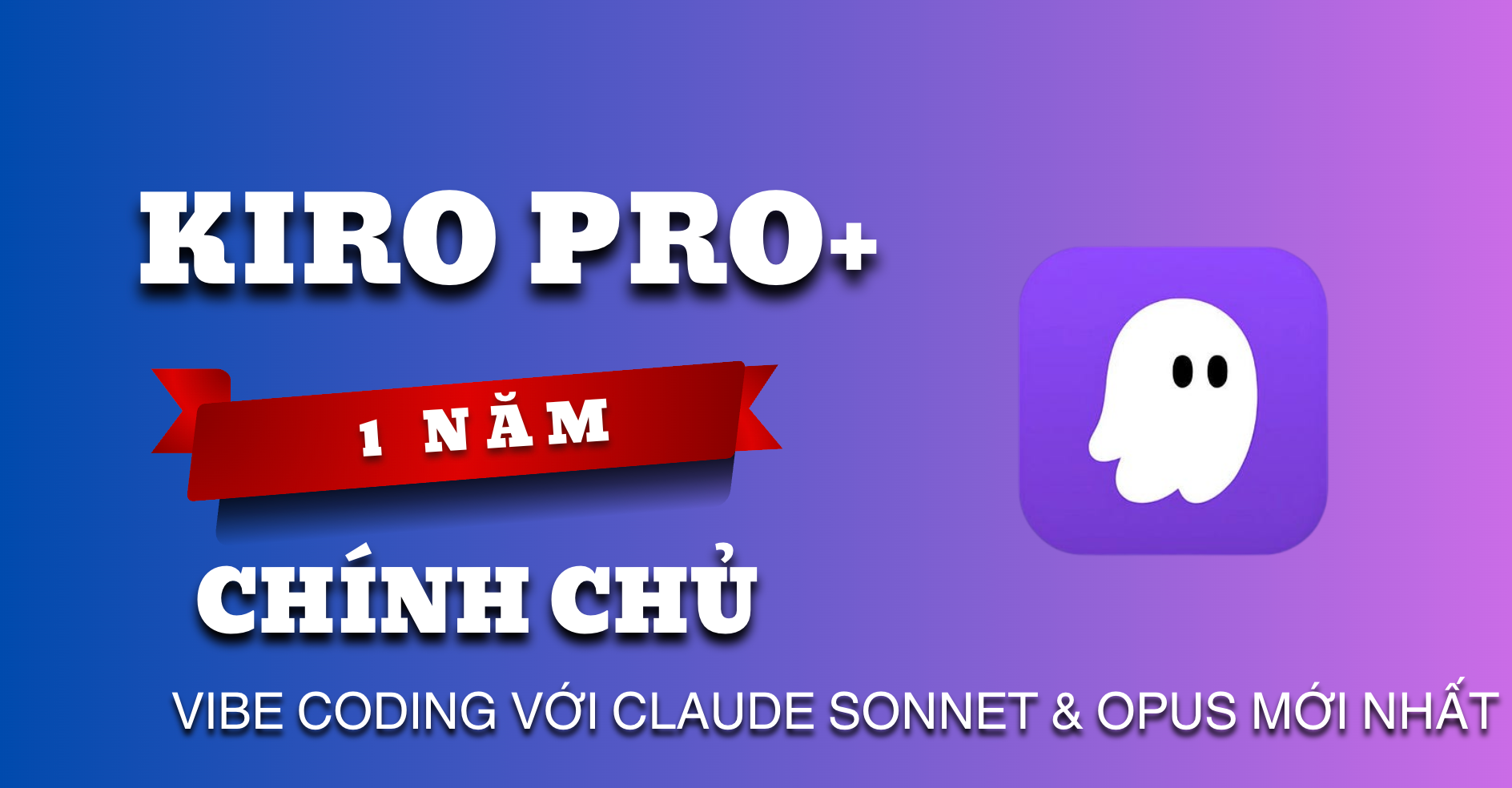 🔥 Tài khoản KIRO PRO+ chính chủ 1 năm