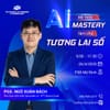 🤖 AI Mastery - Làm chủ tương lai số